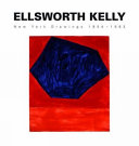 Ellsworth Kelly : New York drawings, 1954-1962 /