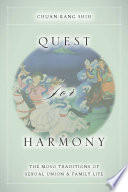 Quest for harmony : the Moso traditions of sexual union and family life /