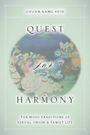 Quest for harmony : the Moso traditions of sexual union and family life / Chuan-kang Shih.