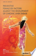 Preventive Female Sex Factors against the Development of Chronic Liver Disease.