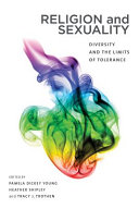 Religion and sexuality : diversity and the limits of tolerance /