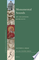 Monumental sounds : art and listening before Dante / by Matthew G. Shoaf.