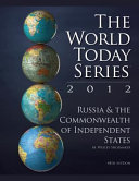 Russia & the Commonwealth of Independent States 2013 / M. Wesley Shoemaker.