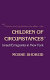 Children of circumstances : Israeli emigrants in New York / Moshe Shokeid.