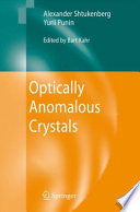 Optically anomalous crystals /