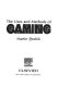 The uses and methods of gaming /