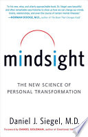 Mindsight : the new science of personal transformation /