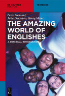 The amazing world of Englishes a practical introduction /