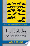 The calculus of selfishness /