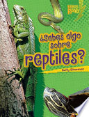 ¿Sabes algo sobre reptiles? /