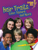 Hair traits : color, texture, and more /