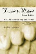 Widow to widow : how the bereaved help one another /