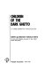 Children of the dark ghetto : a developmental psychology /