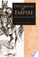 Discourses of empire : counter-epic literature in early modern Spain /