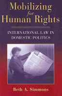 Mobilizing for rights : international law in domestic politics /