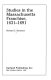 Studies in the Massachusetts franchise, 1631-1691 / Richard C. Simmons.