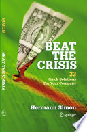 Beat the crisis : 33 quick solutions for your company /