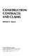 Construction contracts and claims / Michael S. Simon.