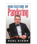 Our culture of pandering /