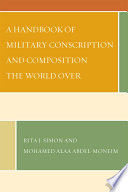 A handbook of military conscription and composition the world over /