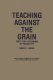 Teaching against the grain : texts for a pedagogy of possibility / Roger I. Simon.