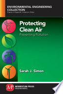 Protecting Clean Air : Preventing Pollution.