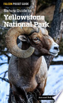 Nature guide to Yellowstone National Park /