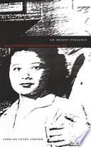 An absent presence : Japanese Americans in postwar American culture, 1945-1960 / Caroline Chung Simpson.