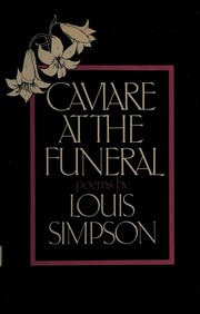 Caviare at the funeral : poems /