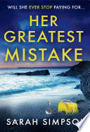 Her Greatest Mistake /