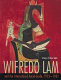 Wifredo Lam and the international avant-garde, 1923-1982 /