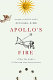 Apollo's fire : a day on Earth in nature and imagination /