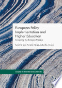 European policy implementation and higher education : analysing the Bologna process / Cristina Sin, AmĐelia Veiga, Alberto Amaral.