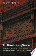 The new masters of capital : American bond rating agencies and the politics of creditworthiness / Timothy J. Sinclair.