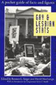 Gay & lesbian stats : a pocket guide of facts and figures / edited by Bennett L. Singer and David Deschamps ; with an introduction by Gerry E. Studds and a preface by Stephanie Sanders.