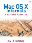 Mac OS X internals : a systems approach /