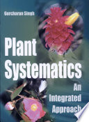 Plant systematics : an integrated approach /