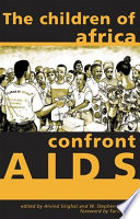 The Children of Africa Confront AIDS : From Vulnerability to Possibility.