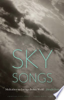 Sky songs : meditations on loving a broken world /