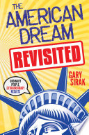 The American dream revisited : ordinary people, extraordinary results /