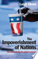 The impoverishment of nations : the issues facing the post meltdown global economy /