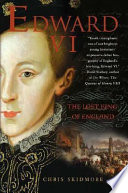Edward VI : the lost King of England /