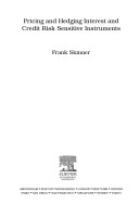 Pricing and hedging interest and credit risk sensitive instruments /