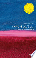 Machiavelli : a very short introduction / Quentin Skinner.