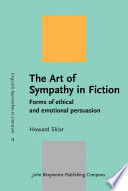 The art of sympathy in fiction forms of ethical and emotional persuasion /
