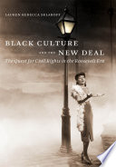 Black culture and the New Deal : the quest for civil rights in the Roosevelt era /