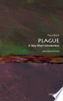 Plague : a very short introduction /