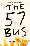 The 57 bus / Dashka Slater.