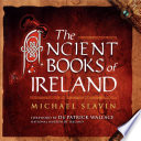 The ancient books of Ireland /