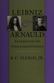 Leibniz & Arnauld : a commentary on their correspondence /